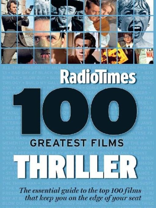 Title details for 100 Greatest Thriller Movies by Radio Times by Immediate Media Company London Limited - Wait list